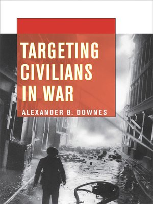 cover image of Targeting Civilians in War